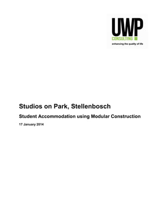Studios on Park, Stellenbosch
Student Accommodation using Modular Construction
17 January 2014
 