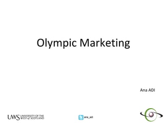 Olympic Marketing Ana ADI 