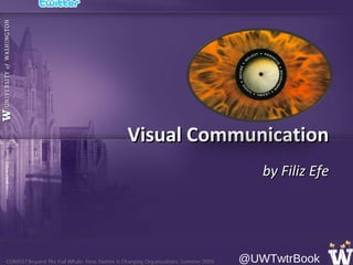 Visual Communication by Filiz Efe 