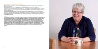 Gezocht en gevonden: nieuw werk




Marian Pieters: inzet en werklust overtuigen
Madeleine Rouppe van der Voort, werkcoach bij UWV WERKbedrijf in Veenendaal, meldt de successtory van Marian
Pieters-Eissen (55 jaar).
“Marian Pieters-Eissen komt op 19 mei 2009 bij mij voor een intakegesprek. Zij werkt sinds 2000 bij een
kunststofverwerkend bedrijf als medewerker bedrijfsbureau. In het bedrijf vond in 2005 een herwaardering van functies
plaats en sindsdien is de sfeer sterk achteruit gegaan. Daarnaast krijgt Marian gezondheidsklachten. Voorts overlijdt in
november 2006 haar man.
De arbeidsrelatie blijft verslechteren en uiteindelijk raakt Marian in juni 2008 overspannen. Ze krijgt psychologische
begeleiding. In december 2008 meldt ze zich weer beter en in overleg met de werkgever mag ze gebruik maken van een
outplacementtraject via een outplacementbureau. Het arbeidscontract wordt per 1 juli 2009 ontbonden vanwege een
verstoorde arbeidsrelatie.

Opstap
In juli 2009 laat Marian Pieters mij weten dat zij graag in aanmerking wil komen voor de opleiding tot reisbegeleider met
baangarantie. De coördinator van de opleiding geeft aan dat Marian aan de gestelde eisen voldoet. Bovendien nemen
touroperators graag oudere werknemers in dienst, omdat steeds meer ouderen deelnemen aan begeleide reizen.
Ik regel dat Marian Pieters de opleiding kan volgen. Tijdens de opleiding moet Marian regelmatig presentaties geven
waardoor zij steeds meer zelfvertrouwen krijgt en positiever in het leven komt te staan. Marian blijft solliciteren en
uiteindelijk stuurt ze een open sollicitatie naar een nieuw te openen verslavingskliniek voor jongeren in Tiel. Ze mag op
gesprek komen en krijgt per 1 februari 2010 een baan als sociotherapeut voor 32 uur per week. Ze heeft voor deze baan
niet de passende werkervaring en of opleiding, maar is aangenomen op grond van haar mensenkennis, inzet en
werklust.”




30                                                                                                                                   31
 