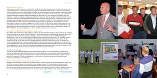 Speciale acties in 2009




Brancheweken succesvol
In het voorjaar van 2009 vonden van 9 maart t/m 19 juni de jaarlijkse Brancheweken plaats. In die periode stonden tien
verschillende branches in de schijnwerpers. Onder regie van de landelijke bedrijfsadviseurs vonden in samenwerking
met de verschillende branches uiteenlopende activiteiten op de lokale Werkpleinen plaats. Landelijk projectleider Ginger
van Kuijk: “De activiteiten zijn werkgeversgestuurd. Dat houdt in dat we samen met de werkgevers uit de verschillende
branches activiteiten organiseren waarbij de werkgever de regie heeft. Dus niet ‘u vraagt en wij draaien’, maar juist
andersom: u vraagt en we geven vervolgens gezamenlijk een antwoord.” Ook het Landelijk Actieteam Talent 45+ van het
ministerie Sociale Zaken en Werkgelegenheid (SZW) werkte mee aan de Brancheweken. Er is aangehaakt op de ‘Ik kan’-
campagne: alle vestigingen zijn voorzien van posters in de Ik-kan-stijl. Jan Werkhoven: “Uit de evaluatie is naar voren
gekomen dat binnen iedere branche concrete bemiddelingsresultaten zijn geboekt. Bij veel werkgevers werd het
vooroordeel ten aanzien van ouderen weggenomen en nam het besef toe dat inzet van ouderen aantrekkelijk kan zijn,
ook financieel.” Ginger van Kuijk vult aan: “Er zijn succesvolle matches geweest in onder meer de detailhandel en in de
sector ambachten, om een paar branches te noemen.” De branches zijn voornemens om in 2010 wederom samen met
UWV WERKbedrijf de arbeidsmogelijkheden in de verschillende branches extra te promoten.

Groningen houdt MKB After Event tijdens banenmarkt
Op 1 oktober 2009 verrichtte een elftal jongeren tot 27 jaar van de gemeente Groningen op de grasmat van het Euroborg
stadion de aftrap van het traject ‘Niemand Buitenspel’.* Direct daarna startte in de grote zaal de Landelijke Banenmarkt
georganiseerd door Werkplein Groningen. ‘s Middags woonden ruim 100 ondernemers het MKB After Congres
‘Ondernemen in 2020’ bij, een speciaal opgezet programma voor ondernemers en werkzoekers. FC Groningen directeur
Hans Nijland sprak de zaal toe en trendwatcher/ futurist Marcel Bullinga presenteerde een ‘Future Check’. Na het
presenteren van de ‘Young Stars’ kwam ook de Netwerkgroep Talent 45-plus ruimschoots aan bod. Zij mengden zich
onder aanwezige ondernemers met een tweetal VIP-kaarten in de binnenzak met als doel in gesprek komen en uitbouwen
van hun relatienetwerk. Deze vorm sloeg direct aan, want menig ‘bewezen professional’ legde succesvol contact en maakte
ook vervolgafspraken voor de week erna. Zowel Werkpleincollega’s als klanten deden nieuwe contacten en ideeën op. Ook
gaf het After Event inspiratie voor nieuwe initiatieven, onder meer voor de Actieweek 45+.

* Over Niemand Buitenspel
Doel van dit unieke werkgelegenheidsproject is werkzoekenden jongeren, en later ook 45-plussers, met behulp van
intensieve begeleiding te bemiddelen naar een baan of leerwerkplek mede via de contacten van de bussinessclub van
FC Groningen. Het is mogelijk om kandidaten aan te melden voor het project Niemand Buitenspel. In eerste instantie
gaat het om jongeren tot 27 jaar via de gemeente. Later kunnen ook 45-plussers deelnemen. Kandidaten kunnen
instromen door middel van een IRO-traject.

Roden: netwerkcafé 45+ waardig slot banenmarkt
Werkplein Noordenkwartier in Roden sloot de banenmarkt van 1 oktober 2009 af met een Netwerkcafé 45+. Tussen 17.00
en 19.15 uur ontmoetten dertig werkzoekenden en tien werkgevers elkaar. Ter voorbereiding op het netwerkcafé
doorliepen de werkzoekenden een workshop Netwerken en een workshop waarin ze zichzelf leerden presenteren.
Op 1 oktober brachten de kandidaten in maximaal zes minuten hun competenties over het voetlicht: wie ben ik, wat kan
ik en wat wil ik? Dit gestaafd met voorbeelden uit de praktijk. Ze ontvingen feedback van de aanwezige werkgevers.
                                                                    Eldon Hutzezon              Actieweek 45+ Rotterdam
                                                                    MKB After Event                   Banenmarkt Roden
48
 