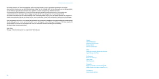 Vooruitblik naar 2010: ervaring werkt door!




het hoekje plaatsen van ‘slecht bemiddelbaar’. Dat dit erg tegenstrijdig is met de gewijzigde opvattingen over langer
doorwerken en verschuiven van de AOW-leeftijd naar 67 jaar, lijkt me duidelijk. De 55- en ook 65-plussers van nu zijn gemiddeld
zo veel vitaler en gezonder dan een halve eeuw geleden, en staan doorgaans nog middenin het leven.
Ons antwoord als UWV WERKbedrijf is: inzet van een groep extra getrainde werkcoaches die zich vooral wijden aan
werkzoekenden boven de 55 jaar. Hiervoor krijgen we aanvullende financiering uit het Europees Sociaal Fonds.
Een andere ontwikkeling die we willen versterken is de uitwisseling tussen jong en oud. We hebben gemerkt dat jongeren en
oudere werkzoekenden erg veel van elkaar kunnen leren en dat nader contact leidt tot bijzonder inspirerende ontmoetingen.

UWV WERKbedrijf blijft ook in 2010 intensief samenwerken met uitvoerders, werkgevers en andere publieke en private partijen
die een bijdrage kunnen leveren aan het verbeteren van de re-integratie en bemiddeling van 45-plussers. We blijven daarbij het
accent leggen op concrete en resultaatgerichte acties, in combinatie met bewustmaking en kennisdeling.
Een ding is zeker: ervaring werkt door!

Peter Stoks
Manager Arbeidsmarktprojecten en projectleider Talent 45-plus




                                                                                                                                                 Uitgave
                                                                                                                                                 UWV WERKbedrijf
                                                                                                                                                 Afdeling Communicatie
                                                                                                                                                 Postbus 58285
                                                                                                                                                 1040 HG Amsterdam

                                                                                                                                                 Tekst
                                                                                                                                                 Saskia den Broeder, Werkende Woorden
                                                                                                                                                 Ingrid Rompa, C&I-Tekst

                                                                                                                                                 Eindredactie
                                                                                                                                                 Vivian van Dixhoorn
                                                                                                                                                 Peter Stoks
                                                                                                                                                 Mary Goossens

                                                                                                                                                 Fotografie
                                                                                                                                                 Rogier van de Ree, Camelot Fotografie
                                                                                                                                                 Rebke Klokke (foto Agnes Jongerius, p. 8)

                                                                                                                                                 Vormgeving
                                                                                                                                                 Studio Buiten de Deur

54
 