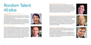 Rondom Talent
                                                                                       Agnes Jongerius, voorzitter Vakcentrale FNV:
                                                                                       “Zoals bekend is de FNV uiterst kritisch over het politieke besluit om de AOW-
                                                                                       leeftijd op te trekken naar 67 jaar. Een van de redenen is, dat de positie van
                                                                                       45-plussers en zeker van 55-plussers op de arbeidsmarkt nog veel reden tot zorg
                                                                                       geeft. Om mensen langer aan het werk te houden is een goed levensfasebewust



45-plus
                                                                                       personeelsbeleid in de bedrijven onmisbaar. Ook moeten er niet langer aarzelingen
                                                                                       bij werkgevers bestaan om oudere werkzoekenden in dienst te nemen en blijven
                                                                                       investeren in hun ontwikkeling. Het project Talent 45-plus is van groot belang om
                                                                                       de werkzoekende 45-plussers zelf waar nodig extra te ondersteunen en hun
                                                                                       talenten overtuigend bij werkgevers over het voetlicht te brengen.”

Jetta Klijnsma, staatssecretaris van Sociale Zaken en
Werkgelegenheid:
“In deze tijden van crisis is het van groot belang dat mensen aan de slag blijven.     Aart van der Gaag, directeur Algemene Bond Uitzendondernemingen:
Vooral voor 45-plussers is het zaak om in de running te blijven en zo werkervaring     “Recent instroomonderzoek van Ecorys laat zien dat uitzendondernemingen juist in
en vaardigheden actueel te houden. Eenmaal werkloos, is het voor ouderen soms          ongunstigere economische tijden werk bieden aan mensen uit minder gemakkelijk
moeilijk een nieuwe baan te vinden.                                                    bemiddelbare doelgroepen, wat vaak na enige tijd resulteert in een vast
Het is belangrijk dat werkgevers nu hun oudere werknemers zo veel mogelijk             dienstverband bij een inlener. Personen van 45 jaar en ouder vormen een
binnen boord houden en niet aarzelen om 45-plussers in dienst te nemen. Binnen         toenemend aandeel in de uitzendmarkt. Onze aangesloten leden specialiseren zich
enkele jaren hebben we alle beschikbare arbeidskrachten weer nodig om onze             in toenemende mate in de bemiddeling van oudere werkzoekenden en slagen er
economie draaiende te houden. Ik ben blij met de inzet van UWV WERKbedrijf van         uitstekend in om de talenten van 45-plussers onder de aandacht van werkgevers te
het afgelopen jaar. Ik roep alle arbeidsmarktpartijen op zich ook in de komende        brengen. Uitzendorganisaties zijn een belangrijke partner in de mobiliteitscentra
jaren in de regio’s sterk te blijven maken, ook voor deze doelgroep.”                  van UWV WERKbedrijf en dragen bij aan tijdige werk-werk bemiddeling bij
                                                                                       reorganisaties en afslankingen.”

René Paas, voorzitter Divosa:
“Laat je niet foppen door de positieve geluiden over de economie. In 2010 worden       Loek Hermans, voorzitter MKB Nederland:
veel mensen werkloos. Vaak oudere werkzoekenden. Doordat hun WW-periode                “Ondernemers in het midden- en kleinbedrijf hebben vaak moeite met het vinden
afloopt, zullen ze zich ook melden bij de sociale dienst. En ze komen niet makkelijk   van geschikt personeel. Werknemers vinden moeilijk een passende baan. De
aan werk. De meeste directeuren van sociale diensten beschouwen ouderen als            slechte economische situatie maakt dit alles niet beter: het aanbod van arbeid
hun meest kwetsbare risicogroep. Toch is het ons werk om ze aan werk te helpen.        neemt toe, terwijl de vraag terugloopt.
Ik vind het opvallend hoeveel aandacht we besteden aan jongeren. Maar die              Uit ervaring blijkt dat juist oudere werkzoekenden door hun werkervaring en
vinden veel makkelijker werk dan 45-plussers. We staan voor een fundamentele           arbeidshouding vaak geschikte kandidaten zijn voor de beschikbare functies in het
keuze. Als je nu ouderen aan hun lot overlaat, komen ze vrijwel niet meer aan de       MKB. De activiteiten van het project Talent 45-plus van UWV WERKbedrijf leiden
slag. Dat is niet alleen inconsistent na jaren waarin we ouderen lieten merken dat     veelvuldig tot succesvolle matches. Het MKB doet daarom altijd graag mee aan
ook zij mee moeten doen. Het is ook onrechtvaardig: ook oudere werkzoekenden           banenmarkten en netwerkbijeenkomsten om 45-plus kandidaten te ontmoeten. Wij
hebben recht op onze professionaliteit. Maar bovendien snijden we onszelf in de        zien ze graag in onze bedrijven komen!”
vingers. We hebben straks iedereen weer nodig die kan werken.”




8                                                                                                                                                                          9
 