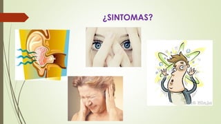 ¿SINTOMAS? 
 