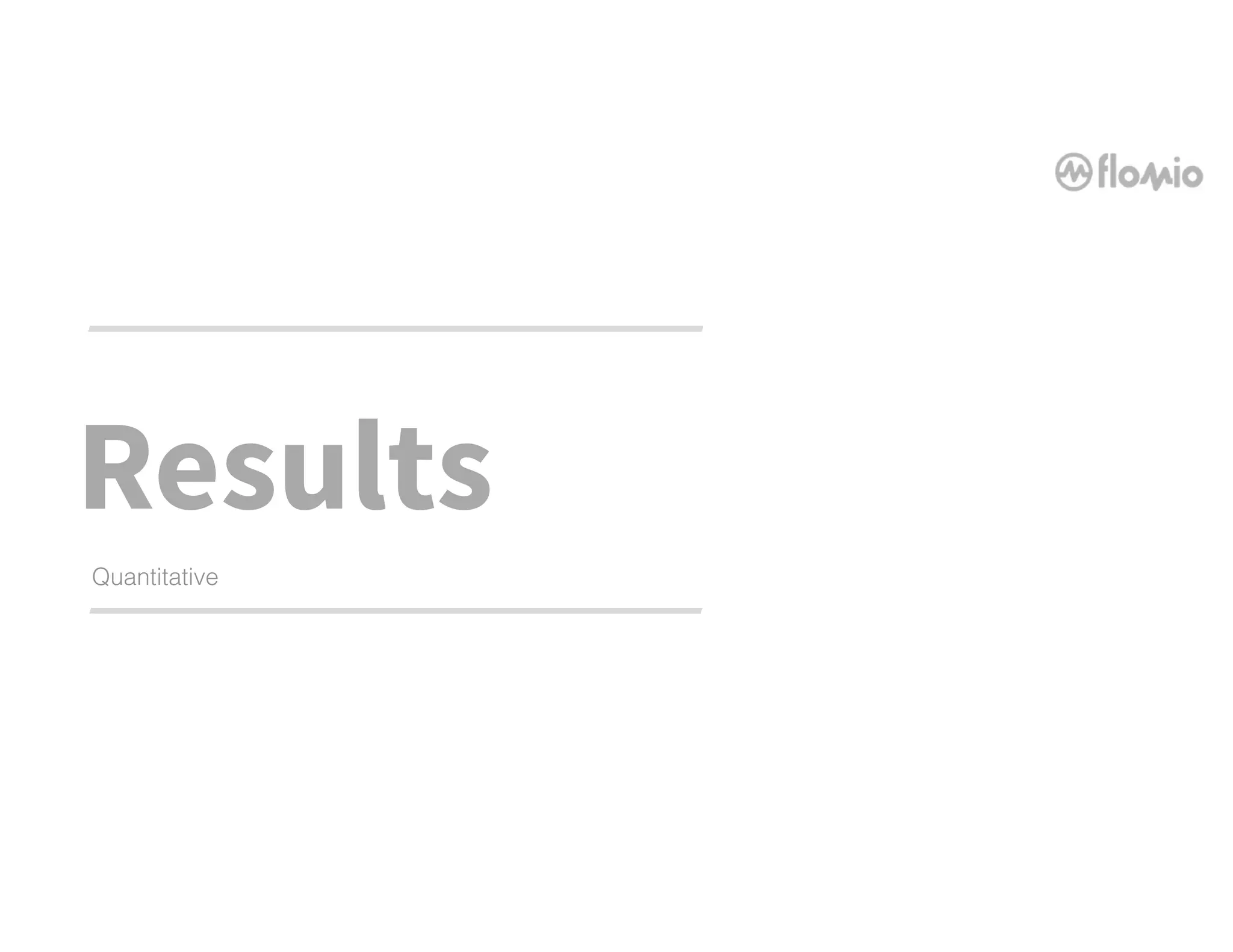 Quantitative
Results
 