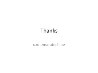 Thanks
uxd.emaratech.ae

 