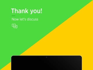 Thank you!
Now let’s discuss
 