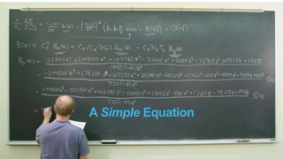 A Simple Equation
 