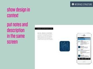 showdesignin
context
putnotesand
description
inthesame
screen
 INTERFACE STRUCTURE
 