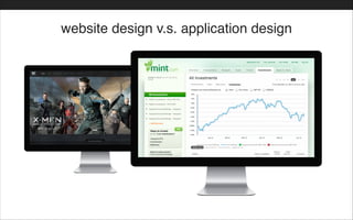 website design v.s. application design
 