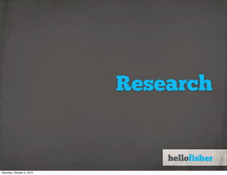 Research


Saturday, October 2, 2010
 