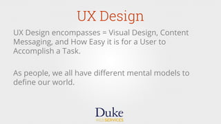 What is Usability?
Usability has to do with:
•  Eﬀectiveness - can users complete tasks, achieve
goals with the product
• ...