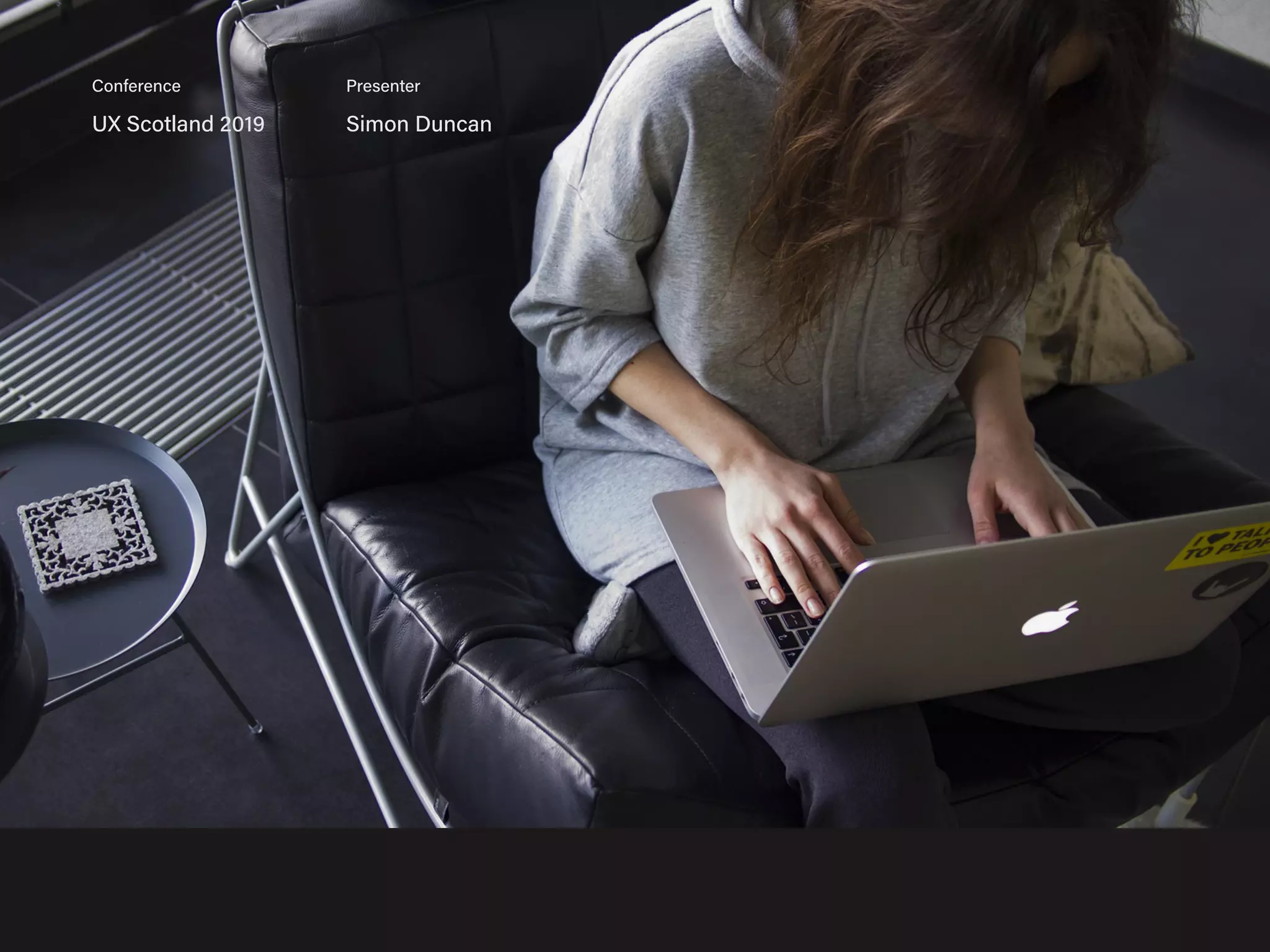 UX Scotland 2019 Simon Duncan
Conference Presenter
 