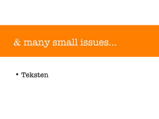 &  many small issues… Interface text 