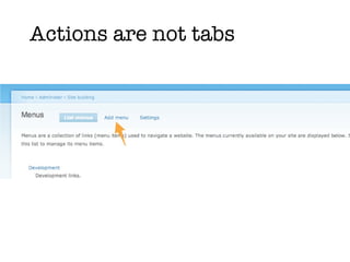 Actions are not tabs 