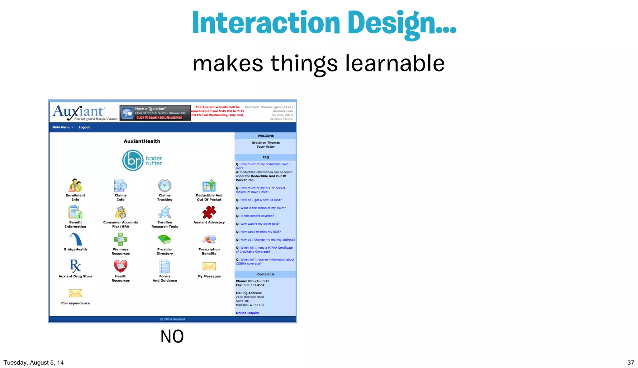 Interaction Design...
makes things learnable
NO
 
