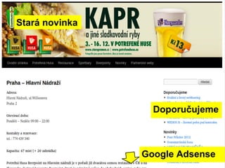 Stará novinka




                  Doporučujeme



                Google Adsense
 