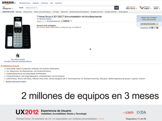 2 millones de equipos en 3 meses
                        Experiencia de Usuario
                        Usabilidad, Accesibilidad, Diseño y Tecnología

Michael Dorka | El diseñador de UX. Un especialista con múltiples personalidades | Outro   Diapositivo 64 de 68
 