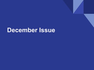 December Issue
 