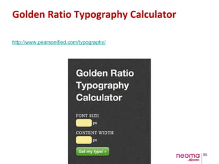 86
Golden Ratio Typography Calculator
http://www.pearsonified.com/typography/
 
