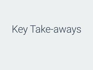 Key Take-aways
 