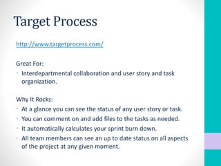 Target Process User Story Detail PSU Web 2014: UX and Design Tools That Will Improve Your Productivity ...