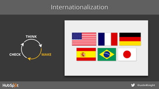 Internationalization
@ustinKnight
 