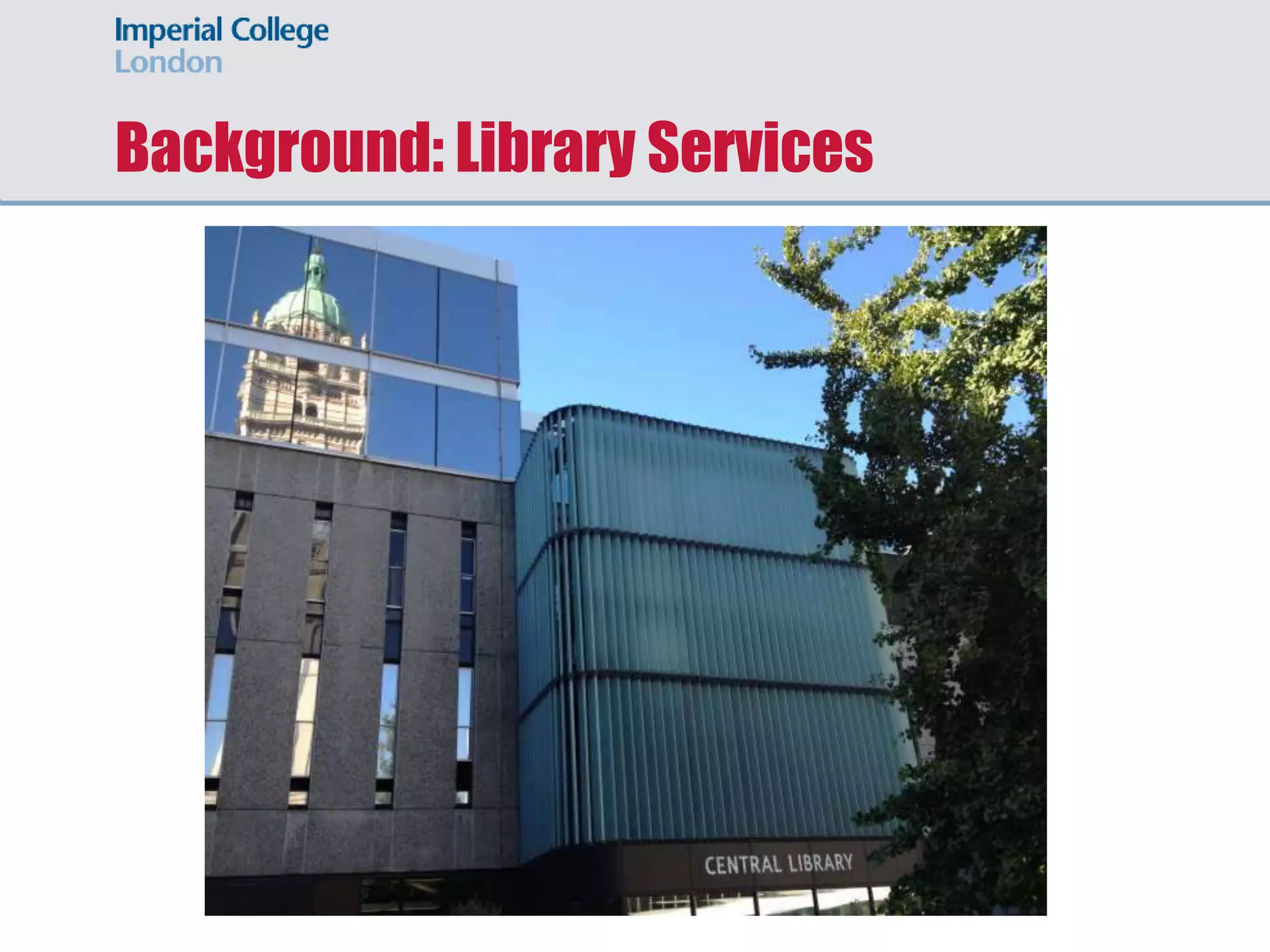 Background: Library Services
 