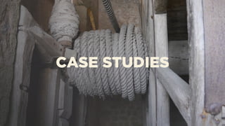 CASE STUDIES
9
 