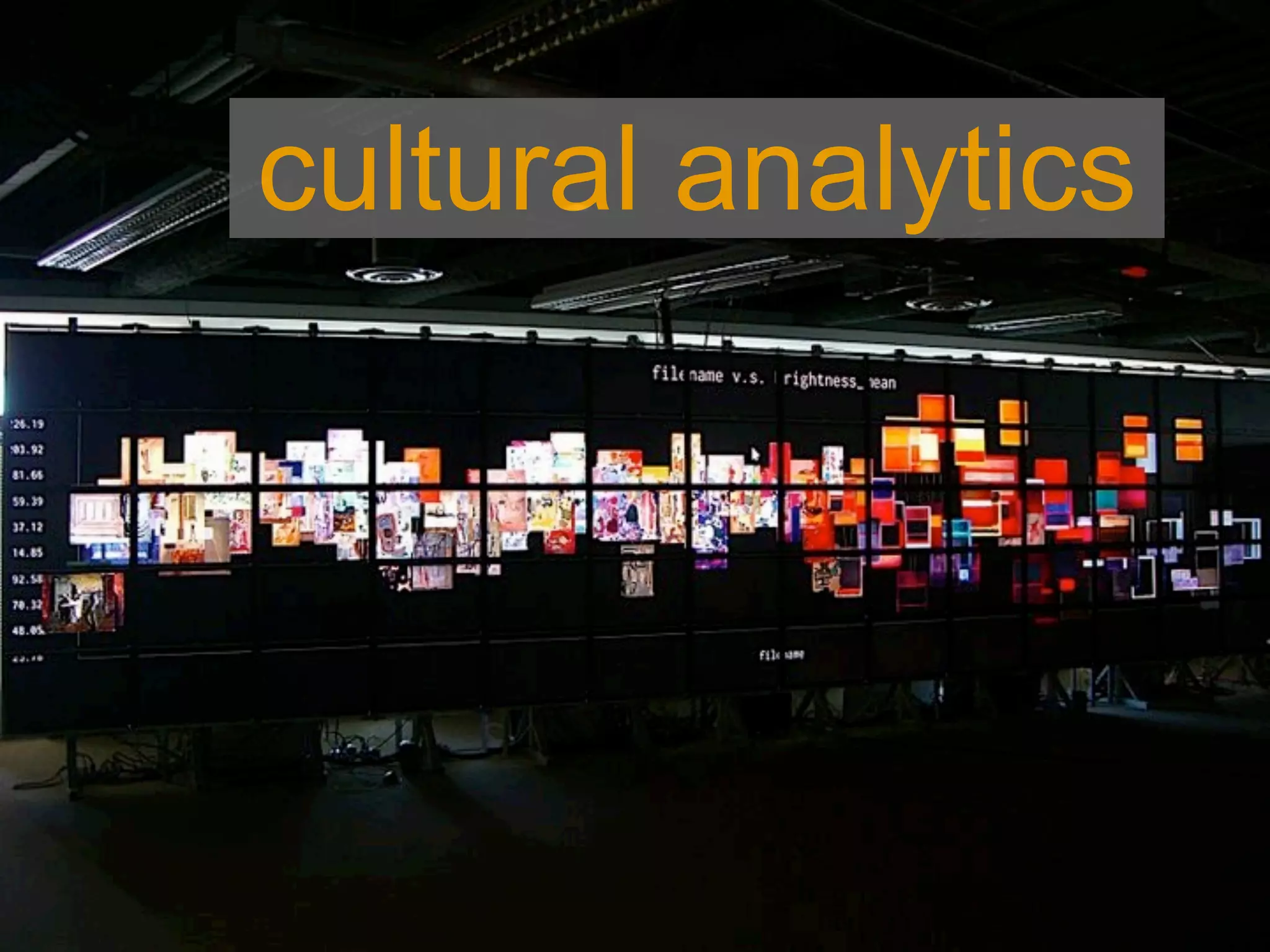 cultural analytics
 