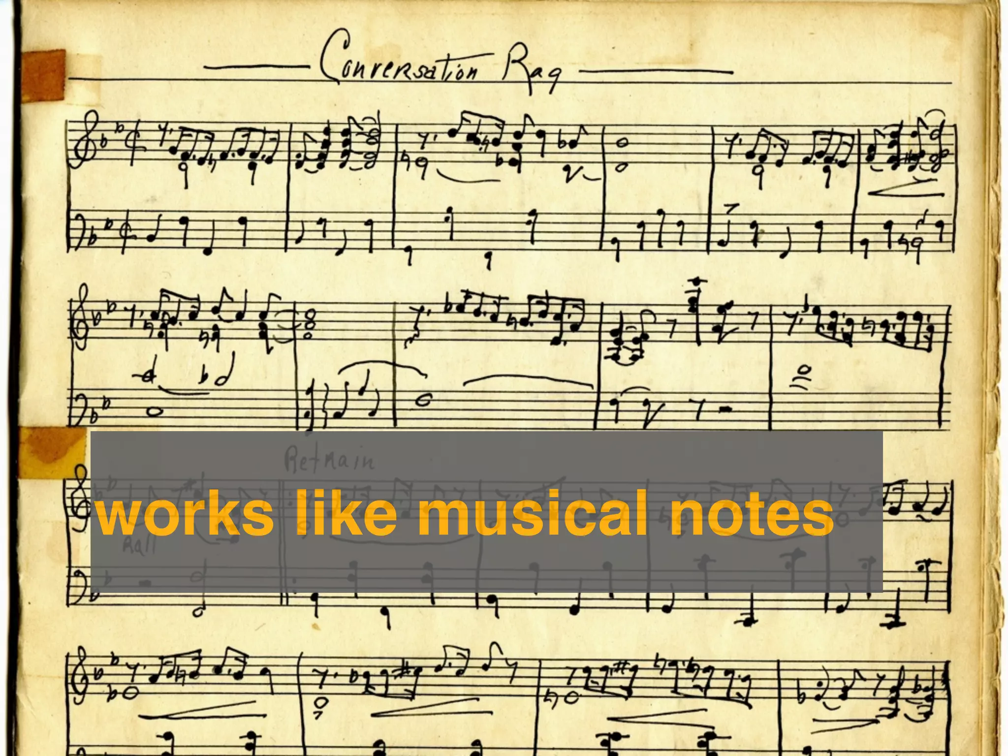 works like musical notes
 