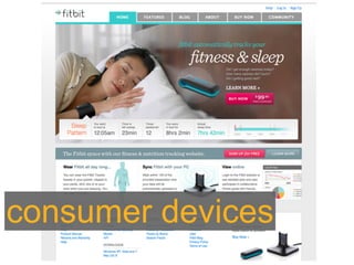 consumer devices
 