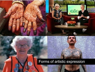 Forms of artistic expression 