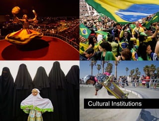 Cultural Institutions 