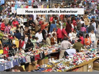    How context affects behaviour Photo by torrelaveguensis  http://www.flickr.com/photos/11055010@N04/1030557440/sizes/l/ 