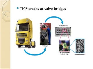 TMF cracks at valve bridges
 