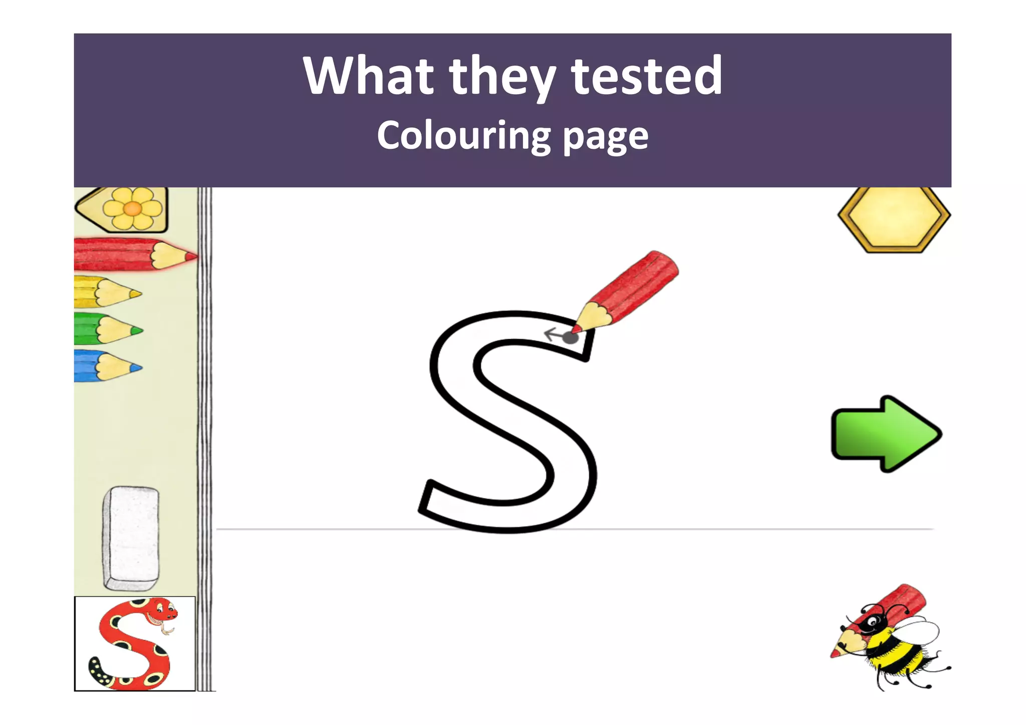 29 
What 
they 
tested 
Colouring 
page 
 