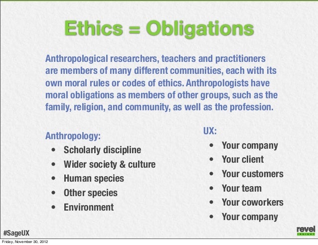 anthropologists moral obligations Ethics and social responsibility which is about overall professional values-a broader framework of moral principles and obligations in anthropologists,. anthropologists moral obligations Ethics and social responsibility which is about overall professional values-a broader framework of moral principles and obligations in anthropologists,.