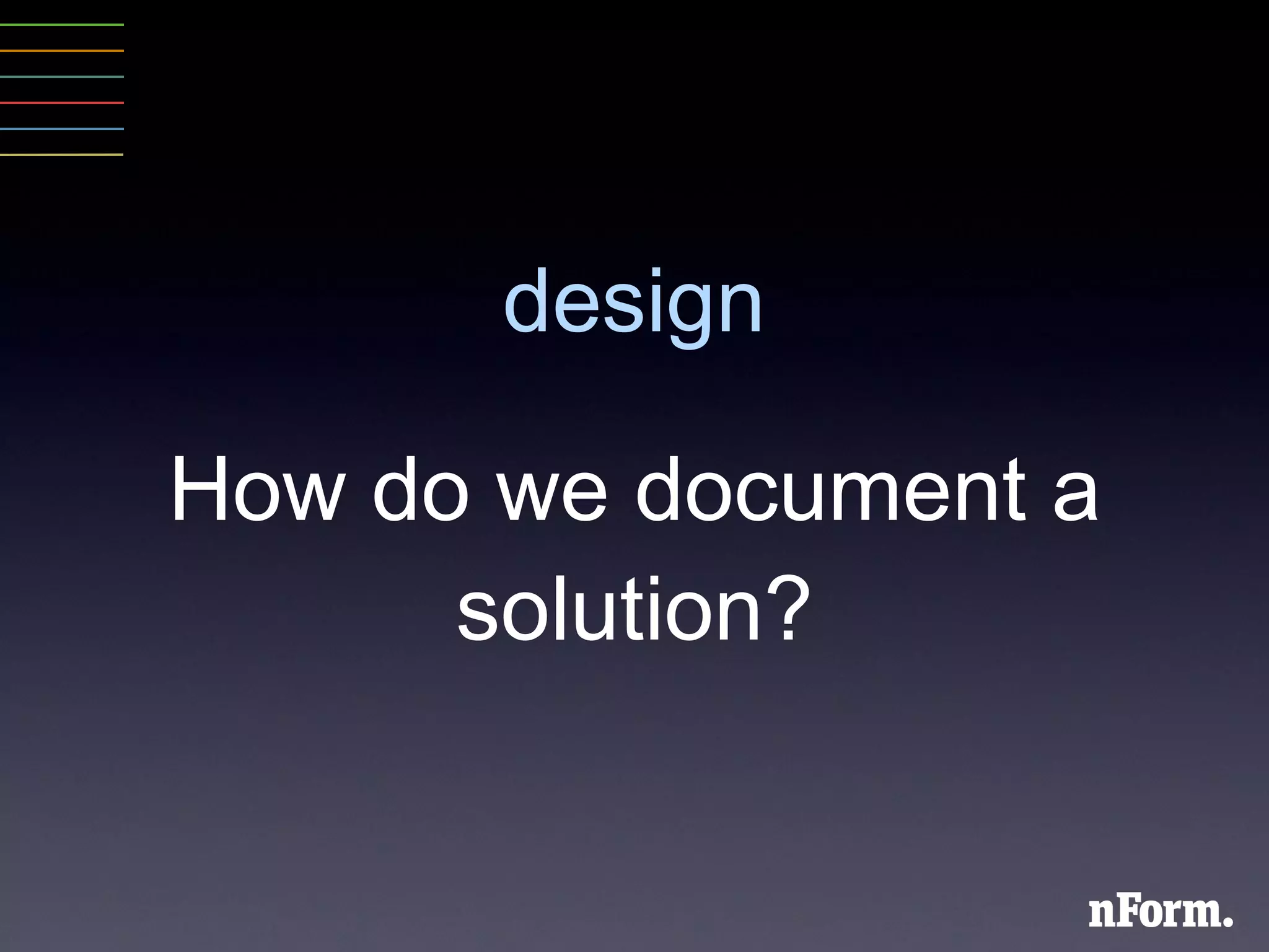 How do we document a solution? design 