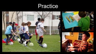 Practice
woodleywonderworks
Kids’ Own
Warren Long
 