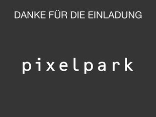 DANKE FÜR DIE EINLADUNG
 