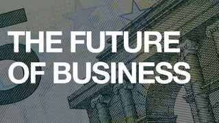 THE FUTURE  
OF BUSINESS
 