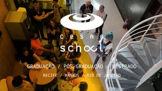 GRADUAÇÃO / PÓS-GRADUAÇÃO / MESTRADO
RECIFE / MANAUS / RIO DE JANEIRO
 