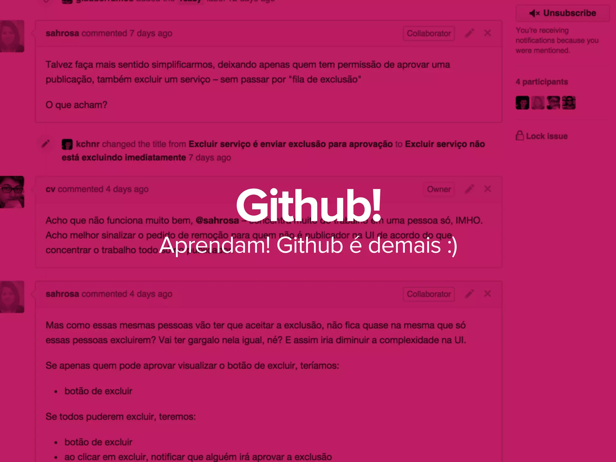Aprendam! Github é demais :)
Github!
 
