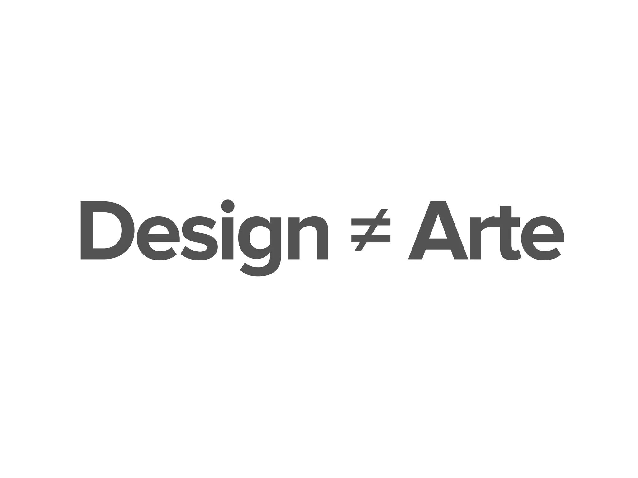 Design ≠ Arte
 