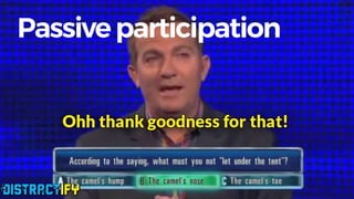 Fashion
“Simplicityisthekeynote
ofalltrueelegance”
-CocoChanel
Passiveparticipation
 