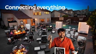 Connecting everything
 