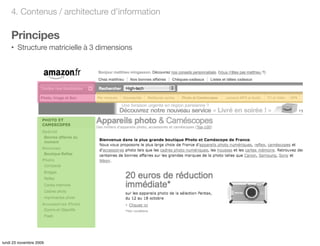 4. Contenus / architecture d’information

    Principes
    •   Structure matricielle à 3 dimensions




lundi 23 novembre...