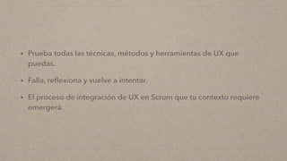 Integración de UX en Scrum: Lecciones para compartir
