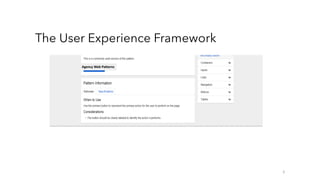 The User Experience Framework
8
Agency	Web	Patterns
 